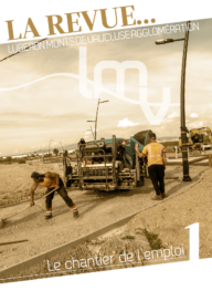 Une de la Revue LMV 1 illustrant des ouvriers en train de travailler le sol de la ZAC des Hauts Banquets - Agrandir l'image, fenêtre modale