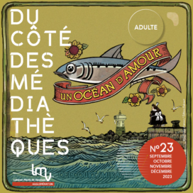 Une de la programamtion culturelle adulte du réseau des médauthèques LMV pour la période septembre à décembre 2023 - Agrandir l'image, fenêtre modale